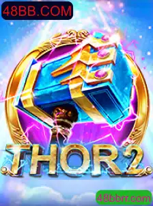 Thor2: Uma Introdução ao Jogo Inovador com 48BB.COM